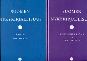 Suomen nykykirjallisuus 1-2 - Lajeja, poetiikkaa & Kirjallinen elämä ja yhteiskunta