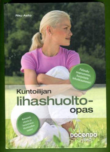 Kuntoilijan lihashuolto-opas