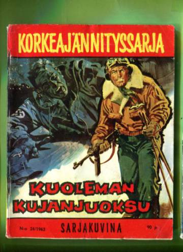 Korkeajännityssarja 24/63 - Kuoleman kujanjuoksu