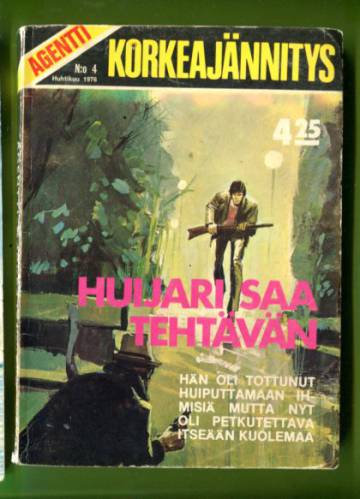 Agentti korkeajännitys 4/76 - Huijari saa tehtävän