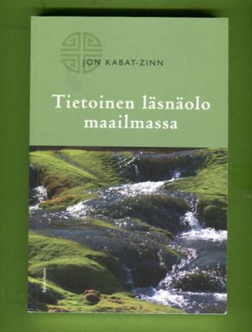 Tietoinen läsnäolo maailmassa