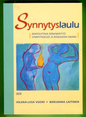 Synnytyslaulu - Rentouttava äänenkäyttö synnytyksessä ja raskauden aikana