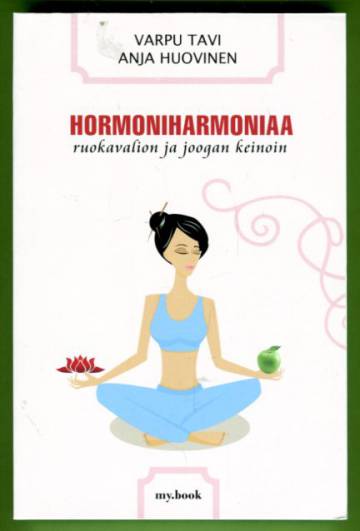 Hormoniharmoniaa ruokavalion ja joogan keinoin