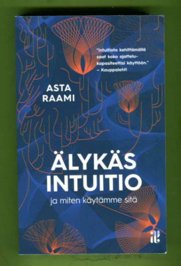 Älykäs intuitio ja miten käytämme sitä