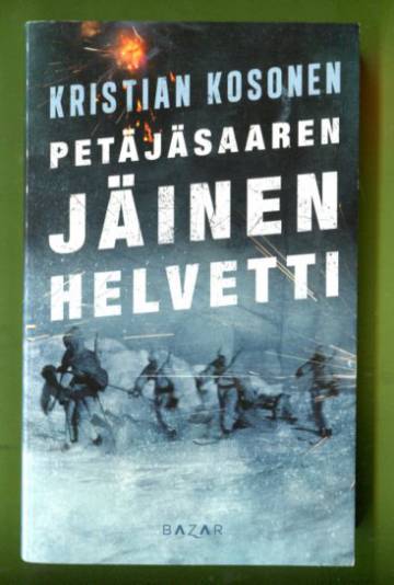 Petäjäsaaren jäinen helvetti