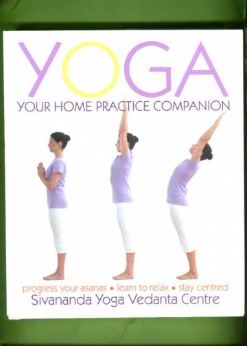 Yoga Your Home Practice Companion - Sivananda Yoga Vedanta Centre
