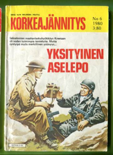 Korkeajännitys 6/80 - Yksityinen aselepo