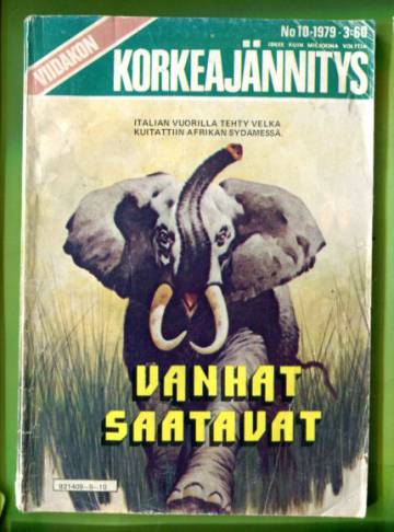 Viidakon korkeajännitys 10/79 - Vanhat saatavat