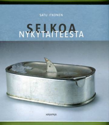 Selkoa nykytaiteesta