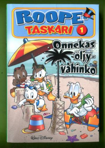 Roope-taskari 1 - Onnekas öljyvahinko