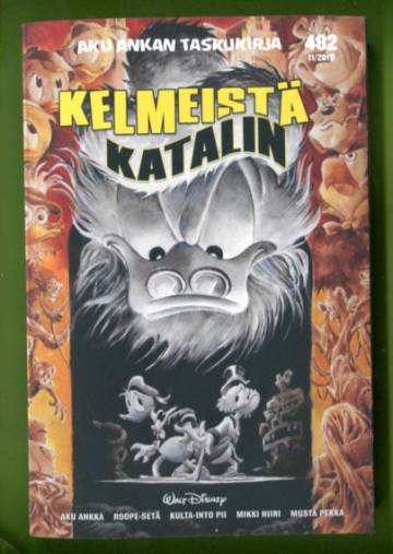 Aku Ankan taskukirja 482 - Kelmeistä katalin