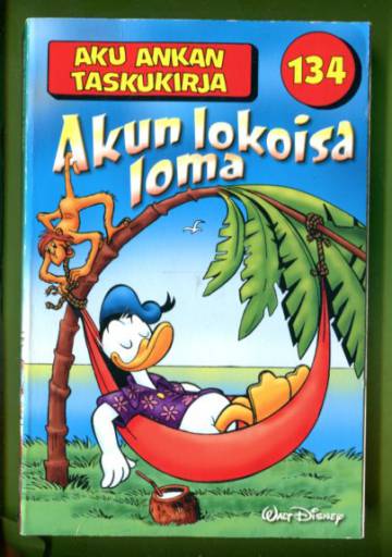 Aku Ankan taskukirja 134 - Akun lokoisa loma