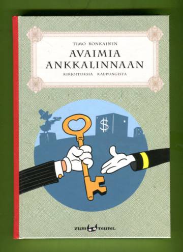 Avaimia Ankkalinnaan - Kirjoituksia kaupungista
