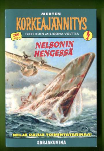 Korkeajännitys 5E/19 - Merten korkeajännitys: Nelsonin hengessä