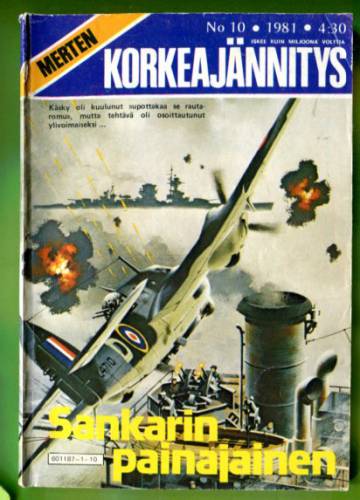 Merten Korkeajännitys 10/81 - Sankarin painajainen