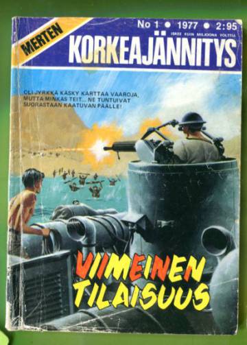 Merten korkeajännitys 1/77 - Viimeinen tilaisuus