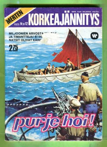 Merten korkeajännitys 12/75 - Purje hoi!