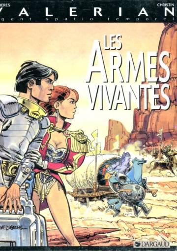 Valérian 14 - Les armes vivantes