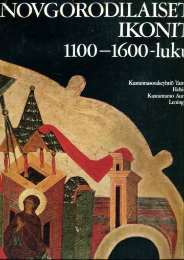 Novgorodilaiset ikonit - 1100-1600-luku