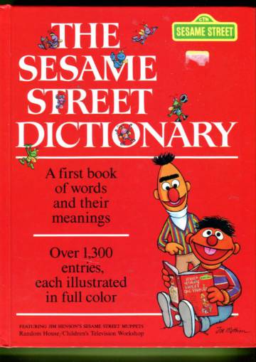 The Sesame Street Dictionary Featuring Jim Henson's Sesame Street Muppets