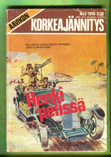 Aavikon Korkeajännitys 3/78 - Henki pelissä