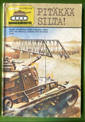 Aavikon Korkeajännitys 6/82 - Pitäkää silta!