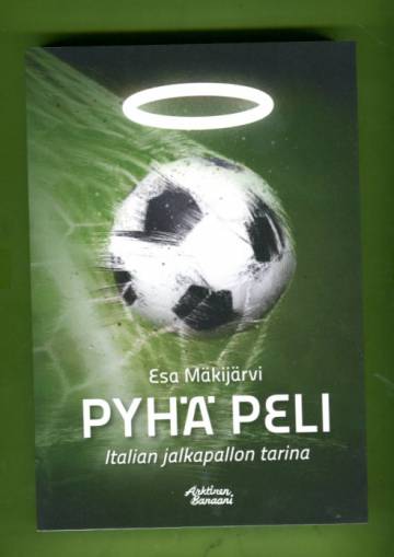 Pyhä peli - Italian jalkapallon tarina