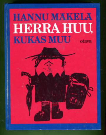 Herra Huu, kukas muu