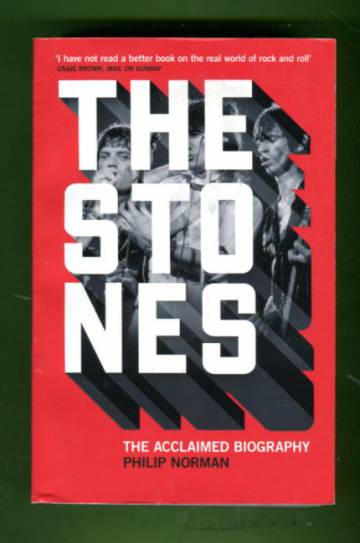 The Stones - The Acclaimed Biography