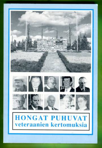 Hongat puhuvat - Veteraanien kertomuksia