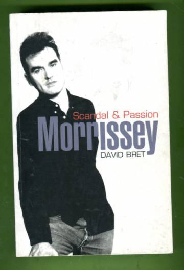 Morrissey - Scandal & Passion