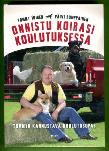 Onnistu koirasi koulutuksessa - Tommyn kannustava koulutusopas