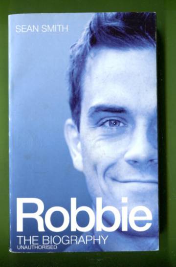 Robbie - The Biography