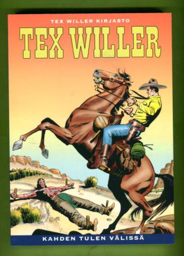 Tex Willer -kirjasto 54 - Kahden tulen välissä