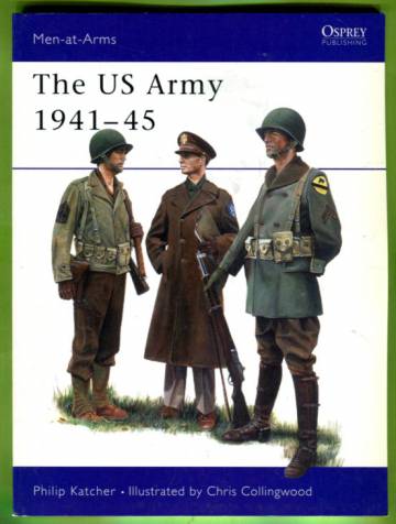 Men-at-Arms 70 - The U.S. Army 1941-1945