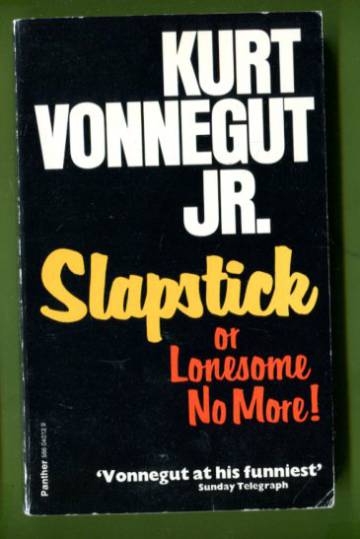 Slapstick or Lonesome No More!