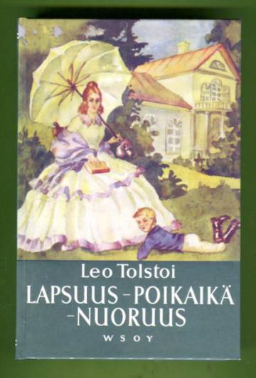 Lapsuus, poikaikä, nuoruus