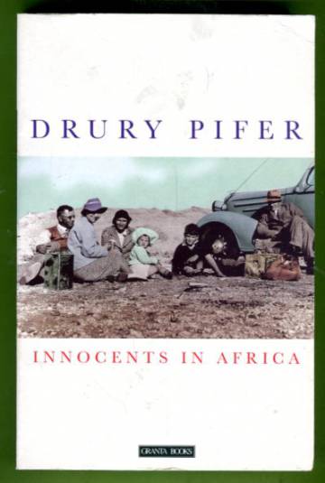 Innocents in Africa - An American Family's Story