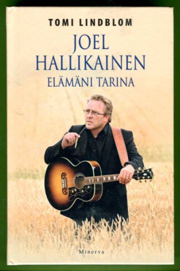 Joel Hallikainen - Elämäni tarina