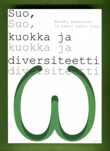 Suo, kuokka ja diversiteetti