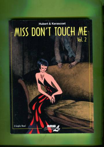 Miss Don´t Touch Me Vol 2