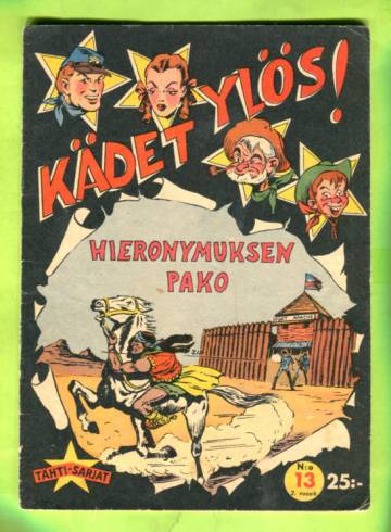 Kädet ylös 13/53 - Hieronymuksen pako