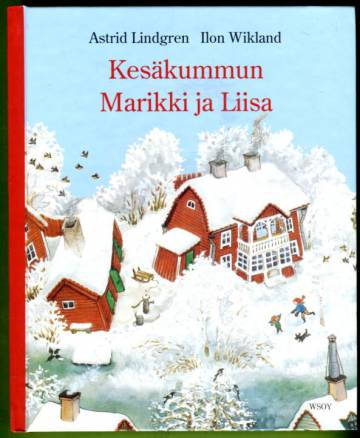 Kesäkummun Marikki ja Liisa