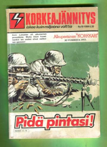 Korkeajännitys 16/84 - Pidä pintasi!