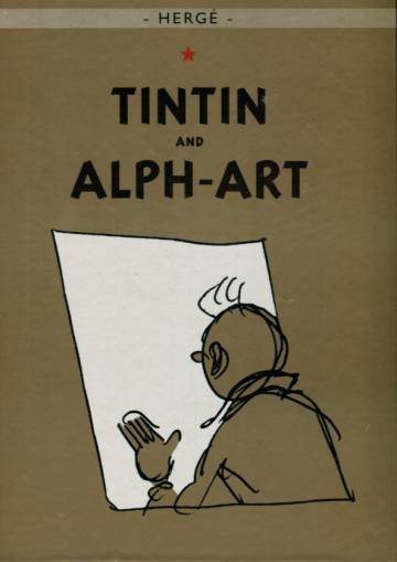 Tintin´s Last adventure - Tintin and Alph-Art