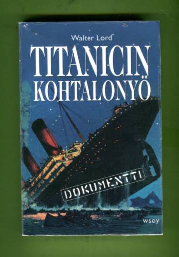 Titanicin kohtalonyö