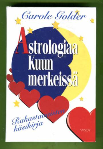 Astrologiaa Kuun merkeissä - Rakastavaisten käsikirja