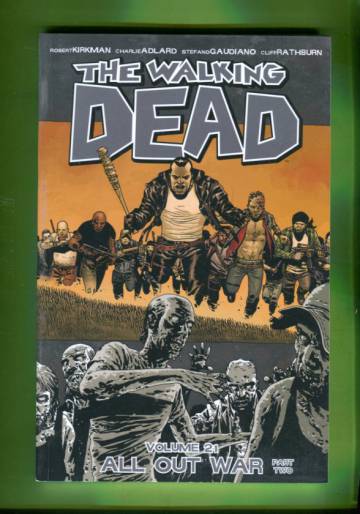 The Walking Dead Vol. 21: All Out War Part two