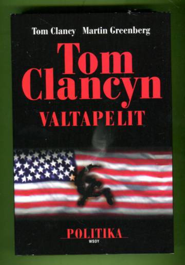 Tom Clancyn valtapelit - Politika