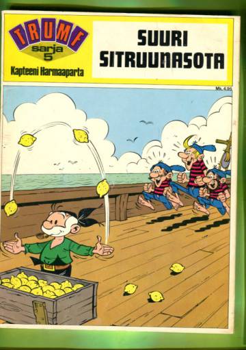 Trumf-sarja 5 - Kapteeni Harmaaparta: Suuri sitruunasota